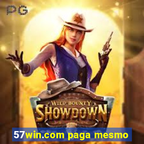 57win.com paga mesmo