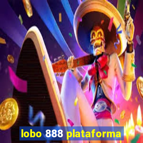 lobo 888 plataforma