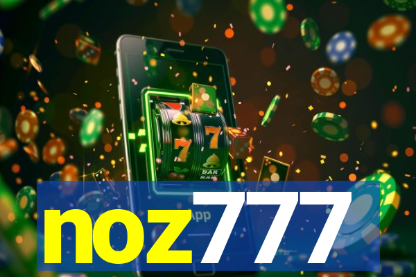 noz777