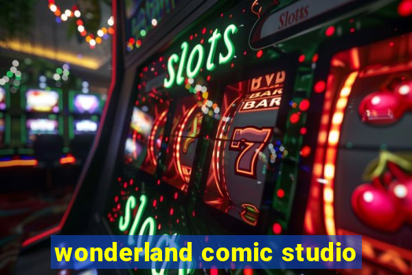 wonderland comic studio