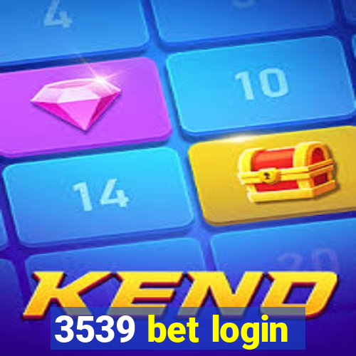 3539 bet login