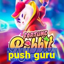 push guru