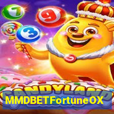 MMDBETFortuneOX