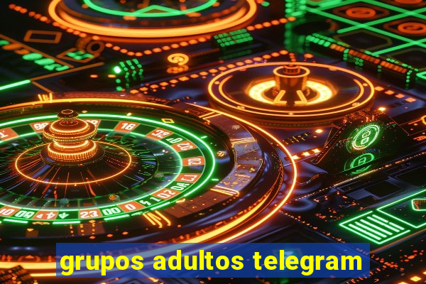 grupos adultos telegram