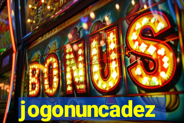 jogonuncadez