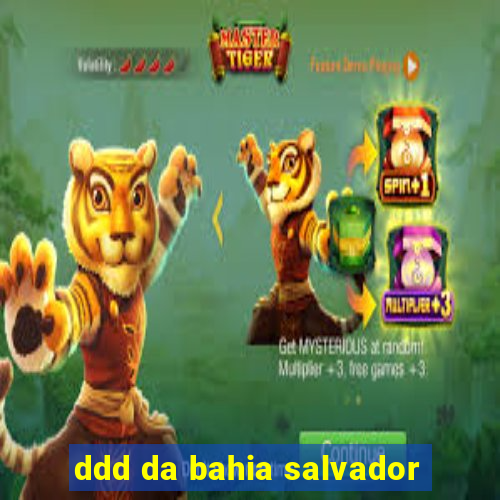 ddd da bahia salvador