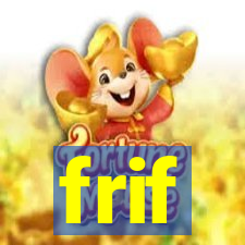 frif