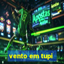 vento em tupi