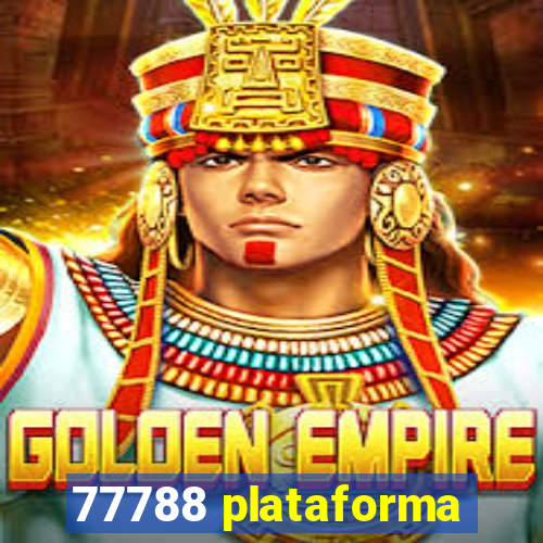 77788 plataforma