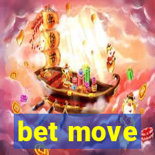 bet move