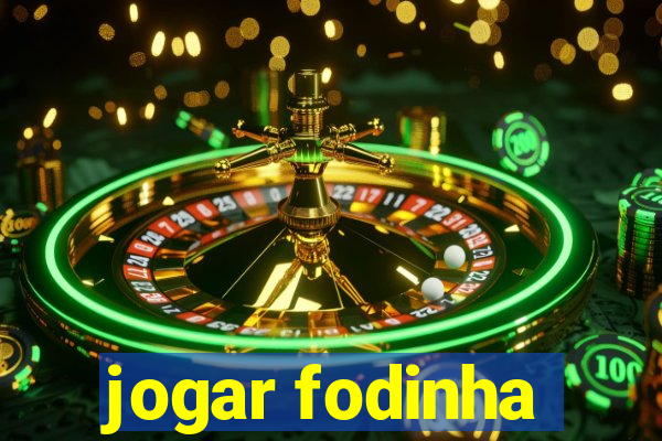 jogar fodinha