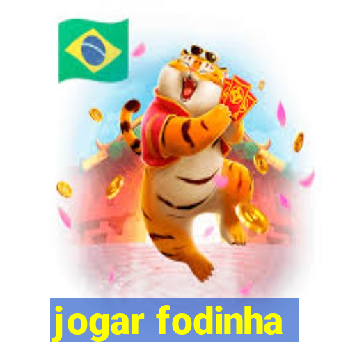 jogar fodinha