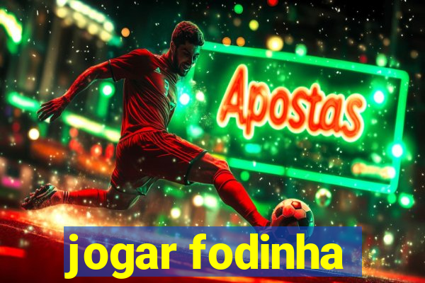 jogar fodinha