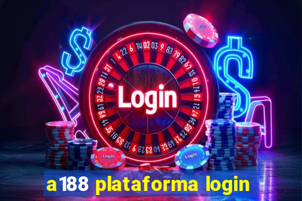 a188 plataforma login