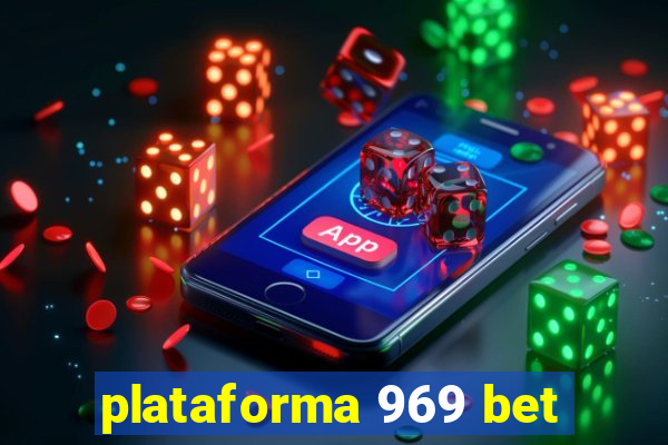 plataforma 969 bet