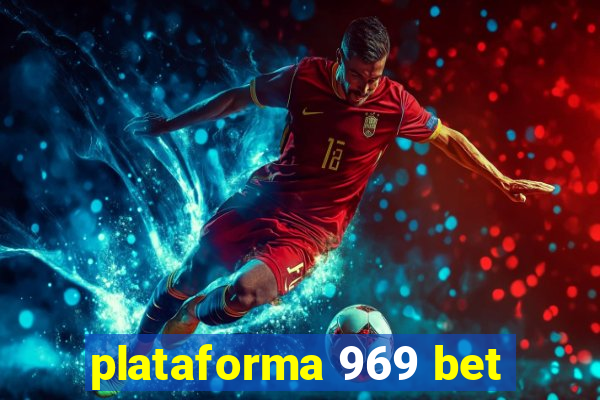 plataforma 969 bet