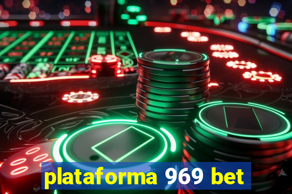 plataforma 969 bet