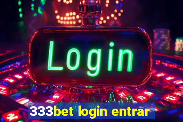 333bet login entrar