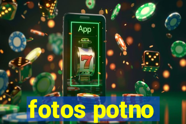 fotos potno