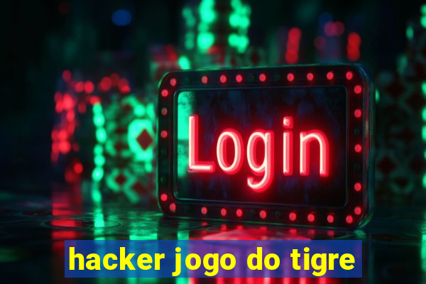 hacker jogo do tigre