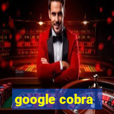 google cobra