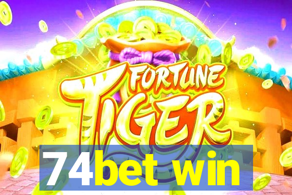 74bet win