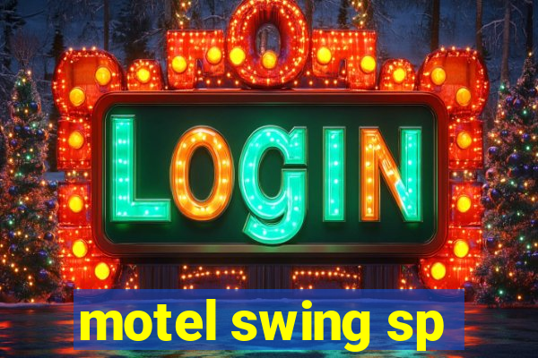 motel swing sp