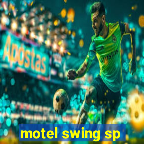 motel swing sp