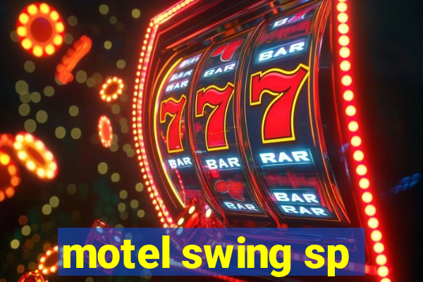 motel swing sp