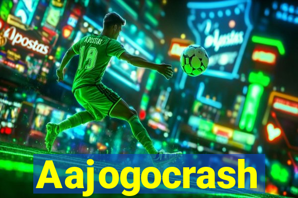 Aajogocrash