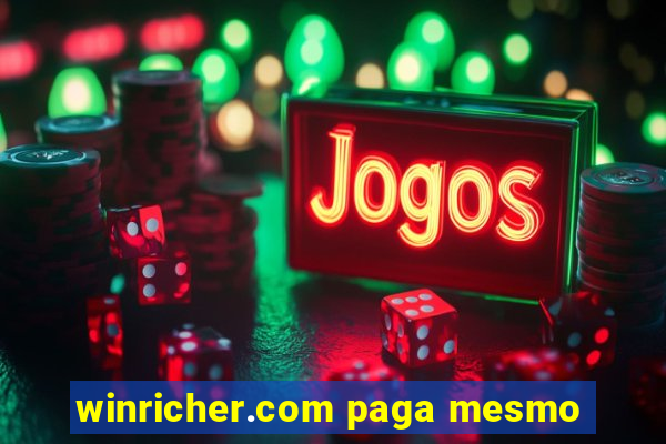 winricher.com paga mesmo