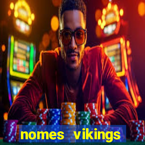 nomes vikings masculinos e significados