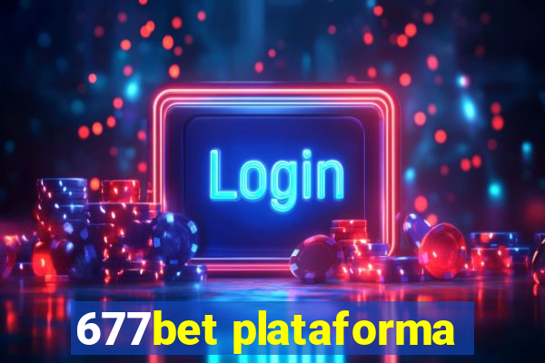 677bet plataforma