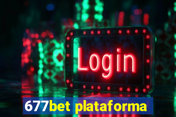 677bet plataforma