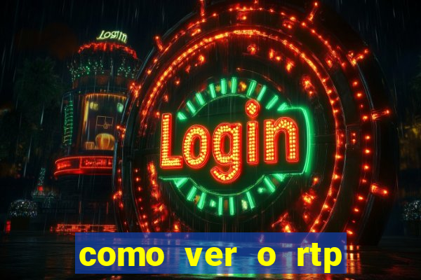 como ver o rtp dos slots