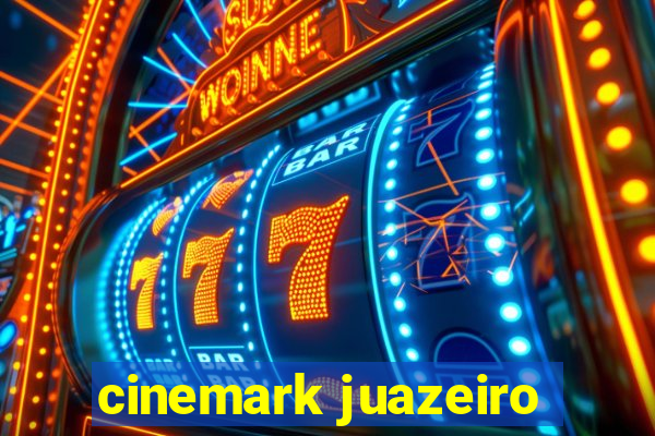 cinemark juazeiro