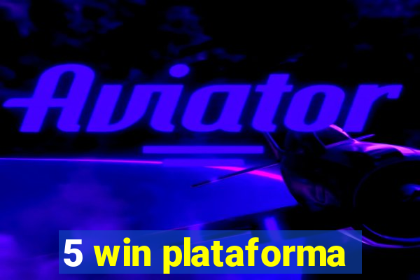 5 win plataforma