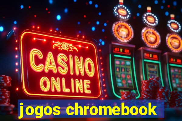 jogos chromebook