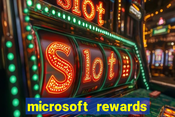 microsoft rewards ganhe recompensas