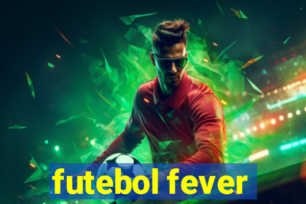 futebol fever