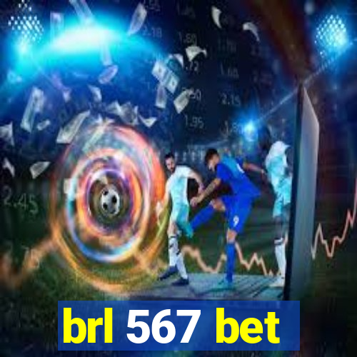 brl 567 bet