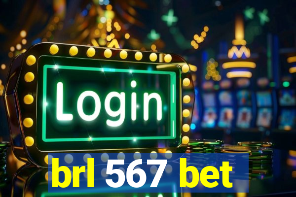 brl 567 bet