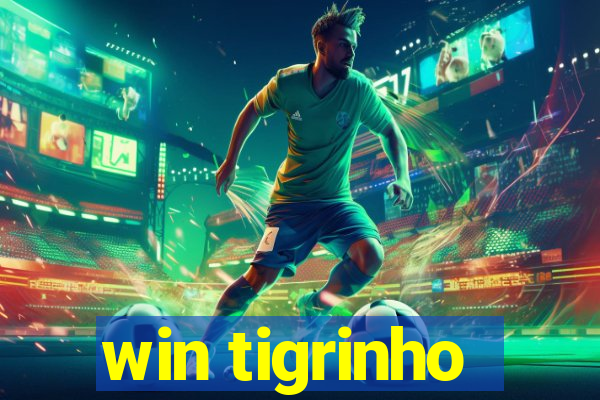 win tigrinho