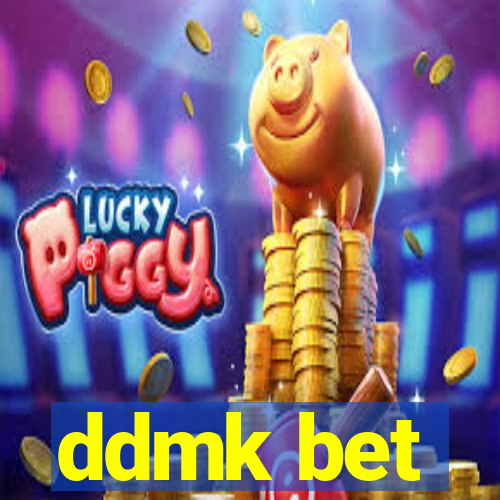 ddmk bet