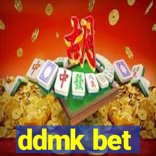 ddmk bet