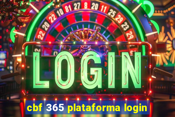 cbf 365 plataforma login