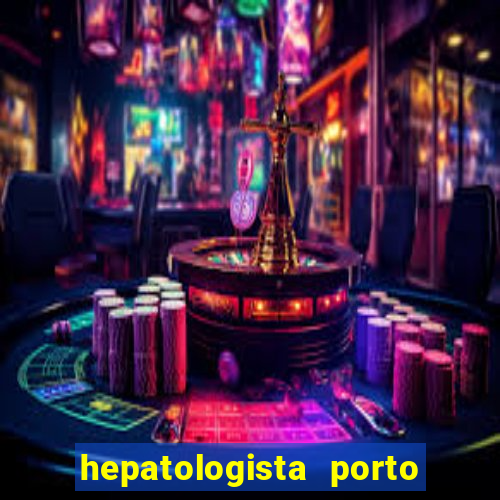 hepatologista porto alegre ipe