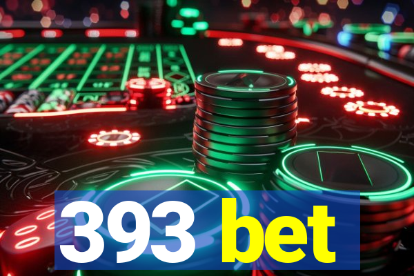 393 bet