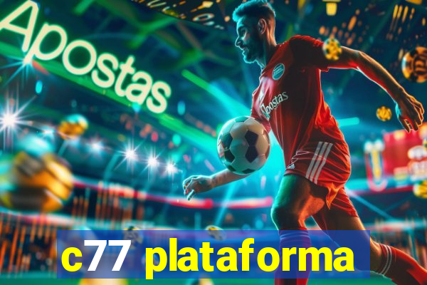 c77 plataforma