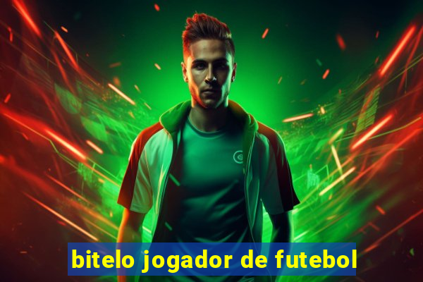 bitelo jogador de futebol